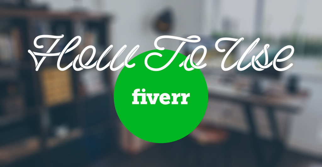 how to use fiverr