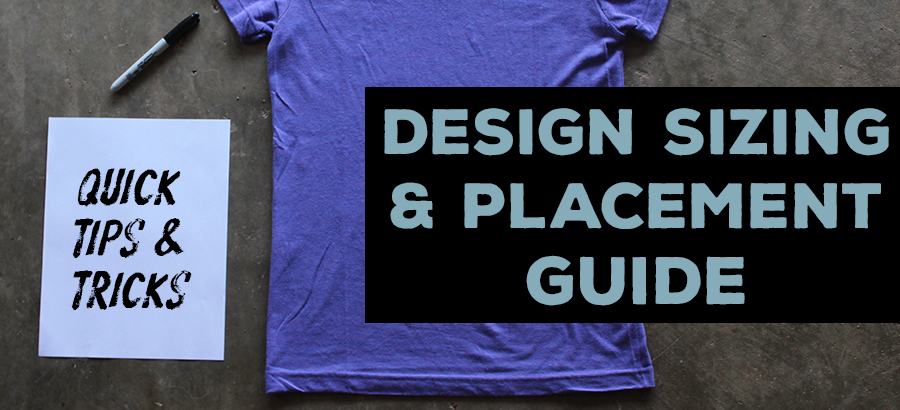 Design Sizing and Placement Guide | Printaura Blog