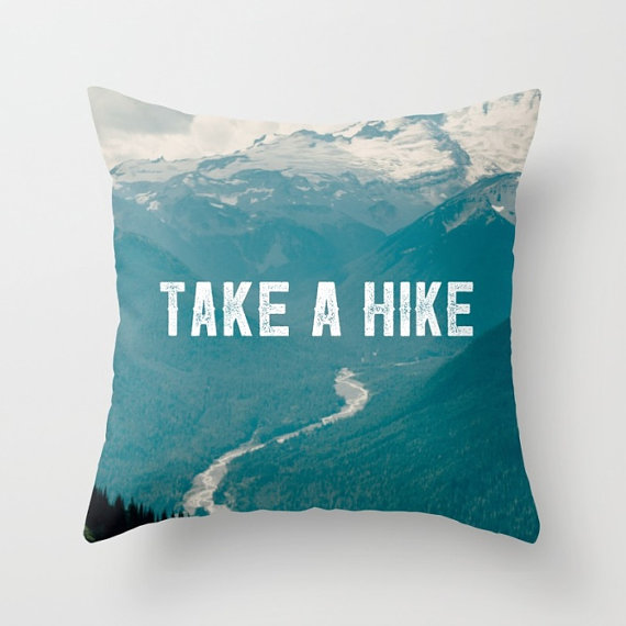 take a hike pillow