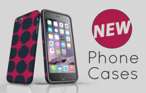 Introducing: New Cell Phone Cases!