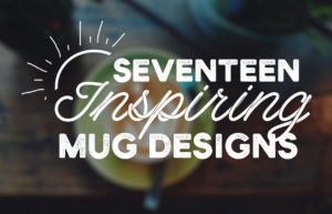 17 Inspirational Mug Design Ideas