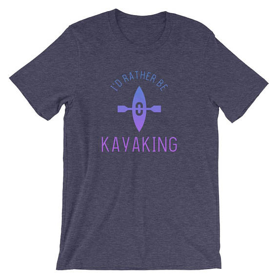 rather be kayaking